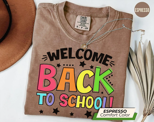 Welcome Back To School Shirt Teacher Gift