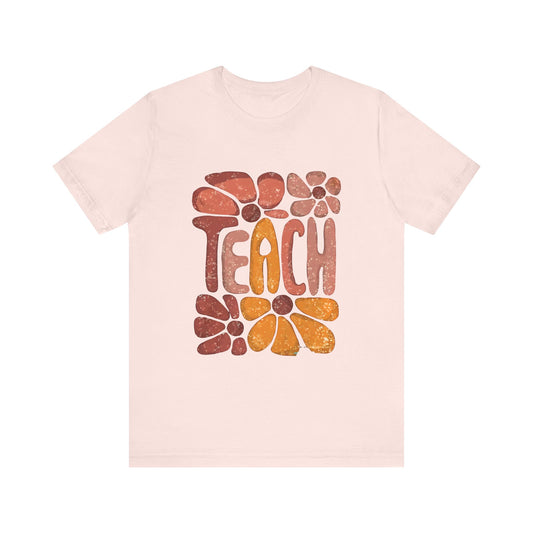 Retro TEACH Shirt | Groovy Teacher T-Shirt | Floral Teacher Tee | 70s Style Teacher Gift | Back to School Shirt | Boho Teacher Outfit
